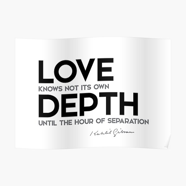 hour of separation - khalil gibran Poster