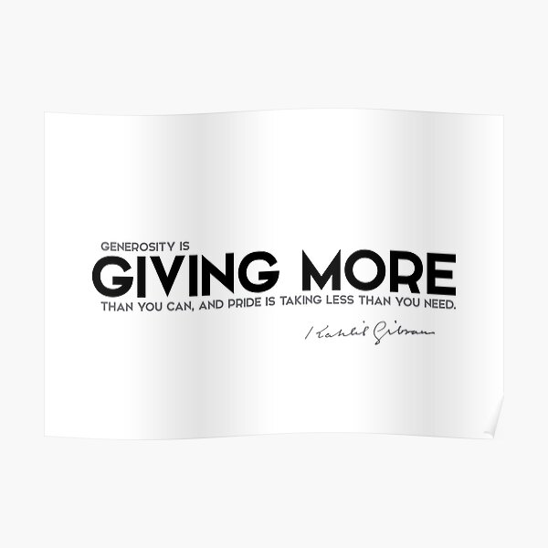 giving more - khalil gibran Poster