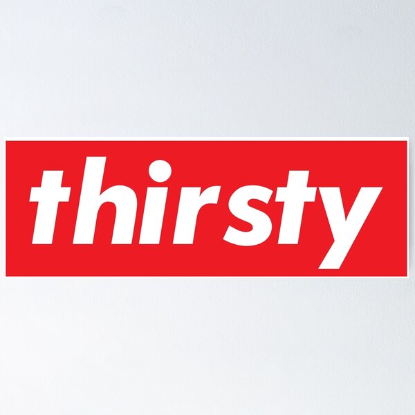 Item preview, Thirsty Words Millennials Use designed and sold by ProjectX23.
