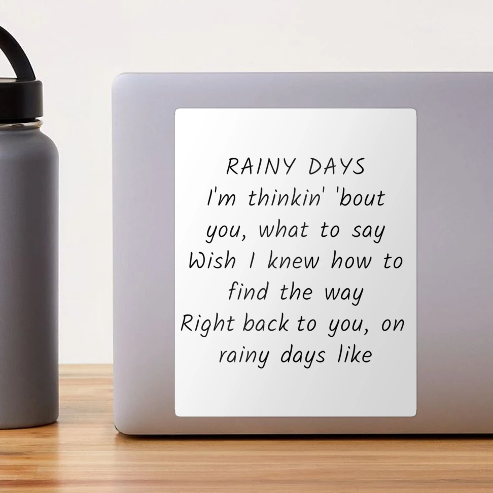 Rainy Days Lyrics - uyi. - Only on JioSaavn