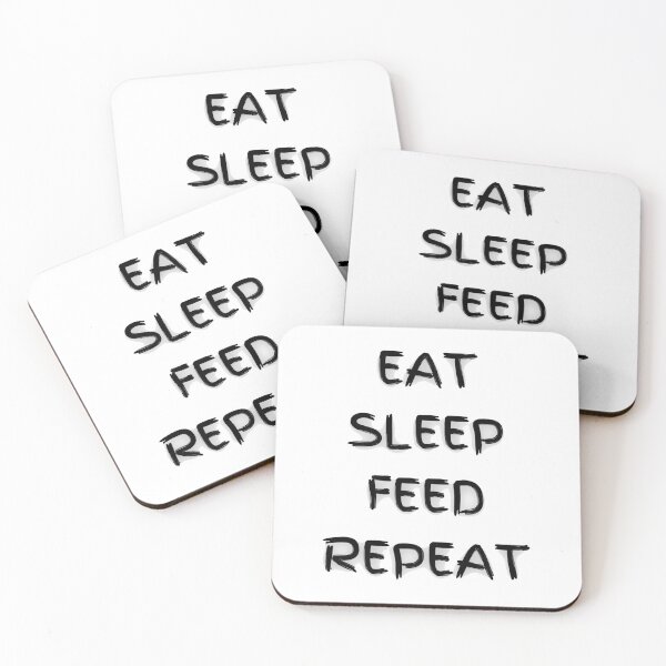 Item preview, Eat Sleep Feed Repeat designed and sold by YrtemmyS.