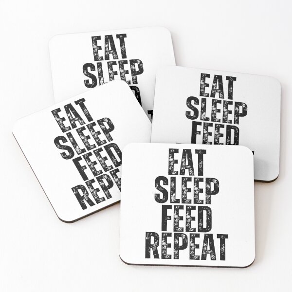 Item preview, Eat Sleep Feed Repeat designed and sold by YrtemmyS.