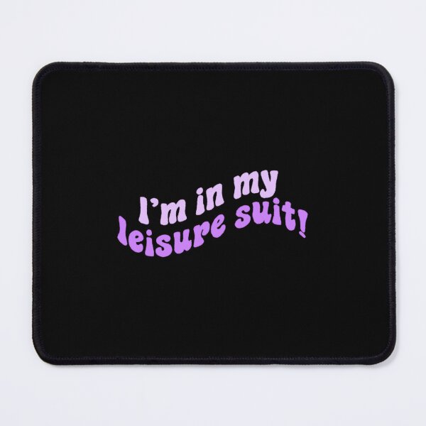 Item preview, I'm in my leisure suit designed and sold by hqvhgwtr84.