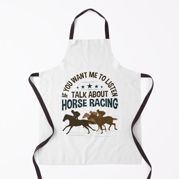 Item preview, If You Want Me to Listen Talk About Horse Racing designed and sold by jaygo.