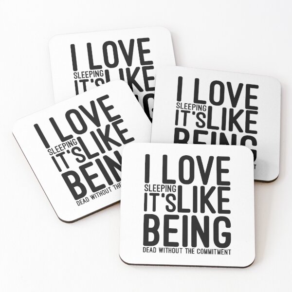 Item preview, I Love Sleeping It's Like Being Dead Without The Commitment - Funny Sayings designed and sold by texteestore.