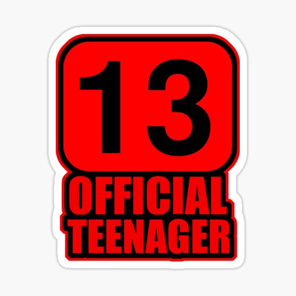 EXCLUSIVE EDITION - 13 Official Teens Sticker