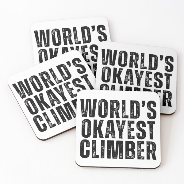 Item preview, Worlds Okayest Climber designed and sold by kamrankhan.