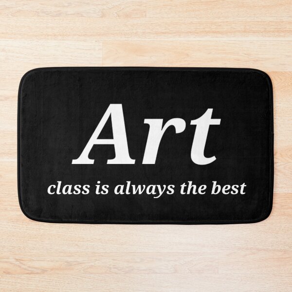 Item preview, Back to school : Art class is always the best  designed and sold by Asmaa Abdul-Azim.