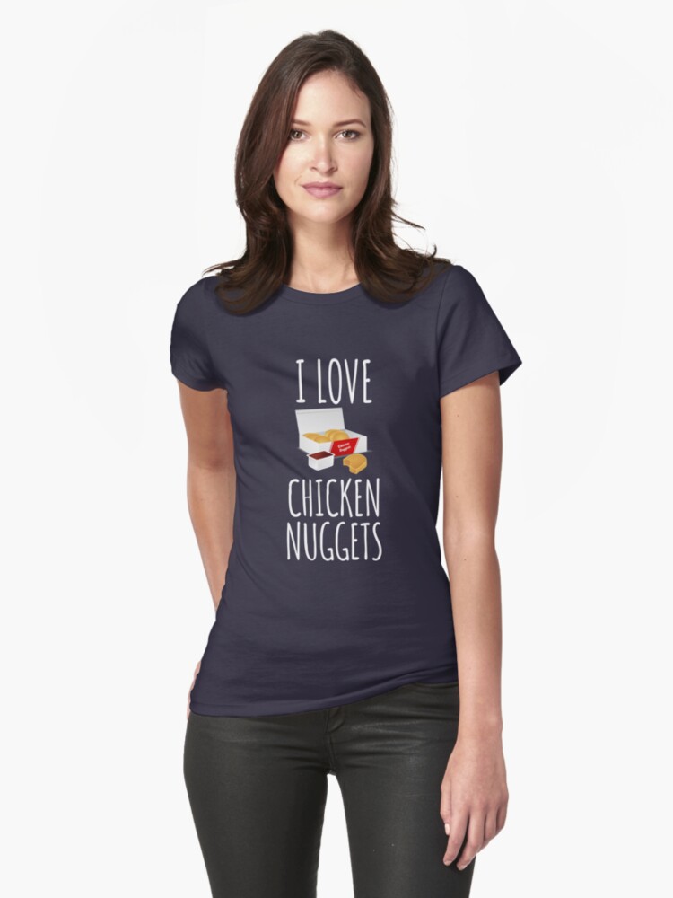 i love chicken nuggets t shirt