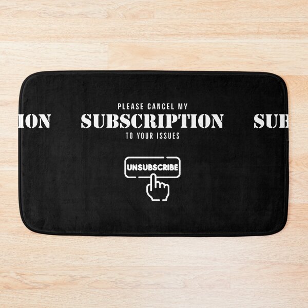 Item preview, Please cancel my subscription to your issues designed and sold by Aesthetix18.