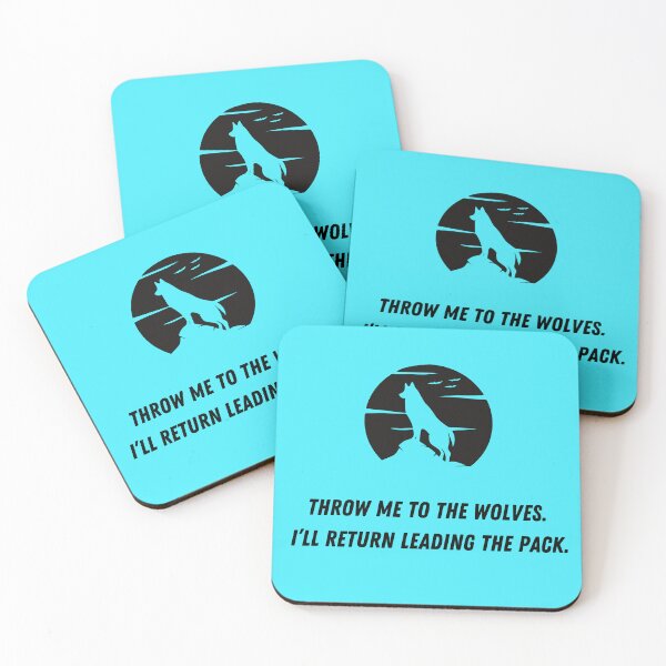 Item preview, Throw me to the wolves. I’ll return leading the pack. designed and sold by motivationhood.