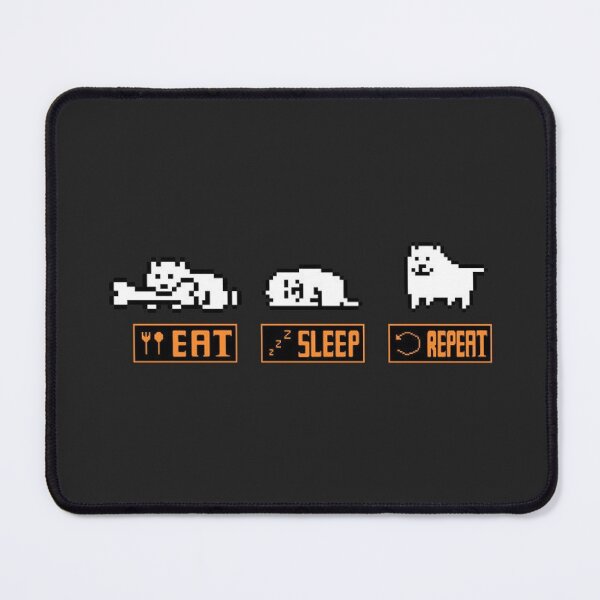 Item preview, UNDERTALE ANNOYING DOG "EAT SLEEP REPEAT" designed and sold by cheapfan.