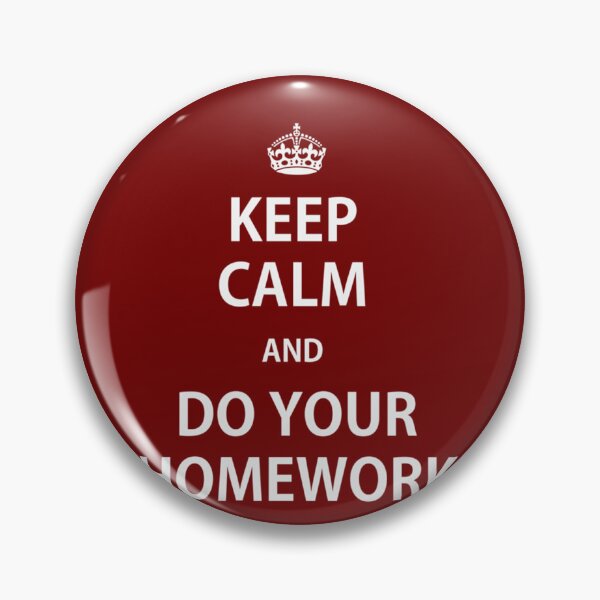 Item preview, Keep Calm and Do Your Homework    designed and sold by Kianbriseno.