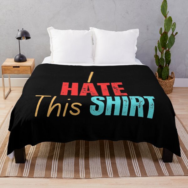 Item preview, I Hate This Shirt designed and sold by YrtemmyS.