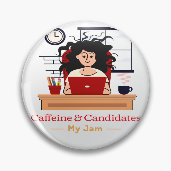 Item preview,  Recruiter -Caffeine & Candidates – My Jam designed and sold by joabaj.