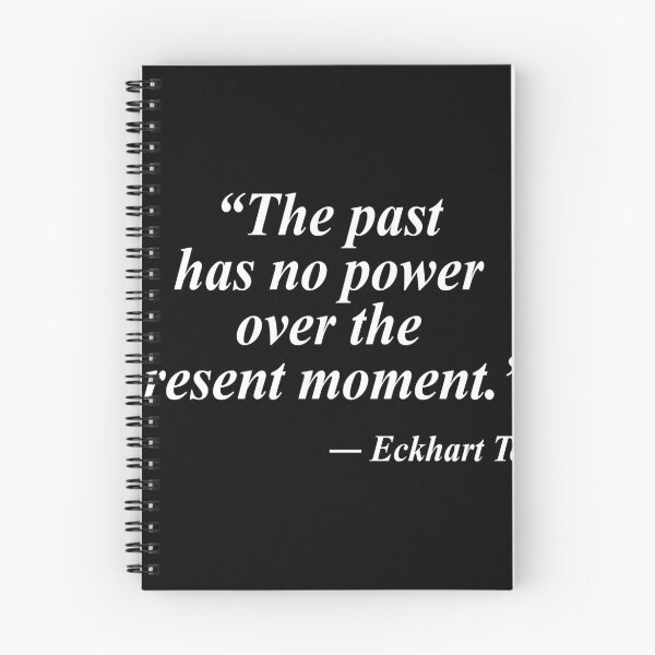 Item preview, The Past Has No Power  Eckhart Tolle designed and sold by YehudisC-hing.