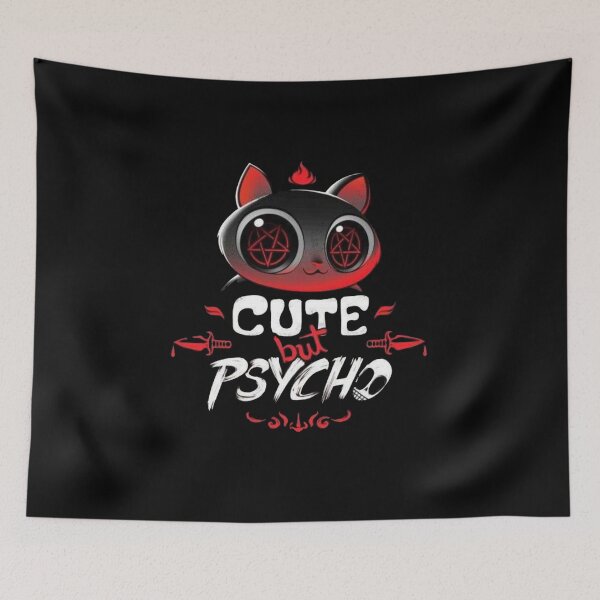 Item preview, Cute But Psycho designed and sold by FKGexe.