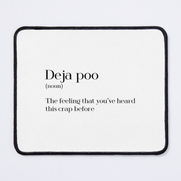 Item preview, Deja poo Definition designed and sold by Bigilyy.