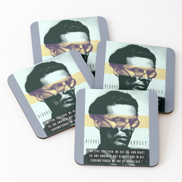 Item preview, Aldous Leonard Huxley portrait and quote: We live together, we act on, and react to, one another designed and sold by artbleed.