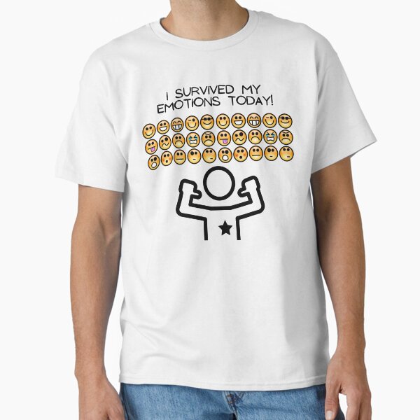 I Survived My Emotions Today! Classic T-Shirt