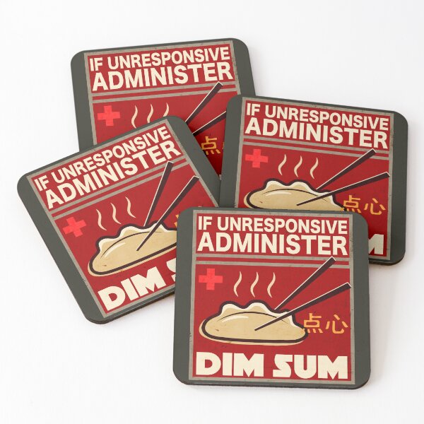 Item preview, If Unresponsive, Administer Dim Sum - dim sum lover designed and sold by HaggisVitae.