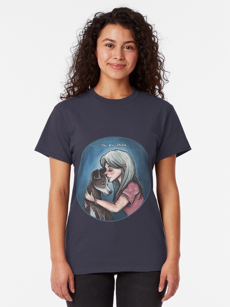 Alternate view of You Are Loved Classic T-Shirt