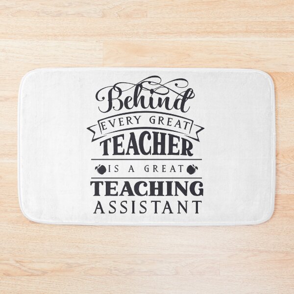Item preview, Behind every great teacher is a great teaching assistant designed and sold by DreamStore360.
