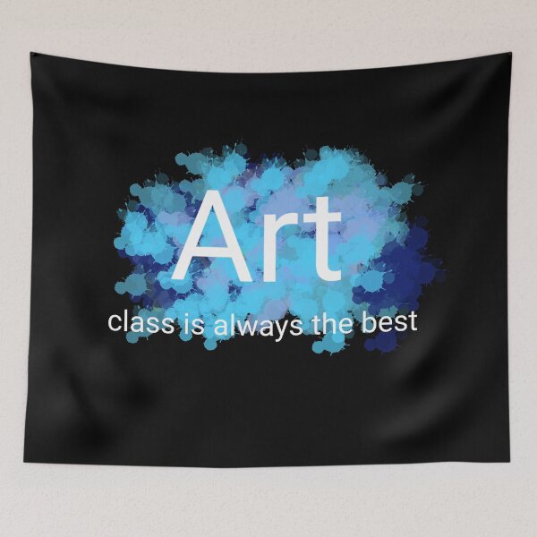 Item preview, Back to school : Art class is always the best  designed and sold by Asmaa Abdul-Azim.