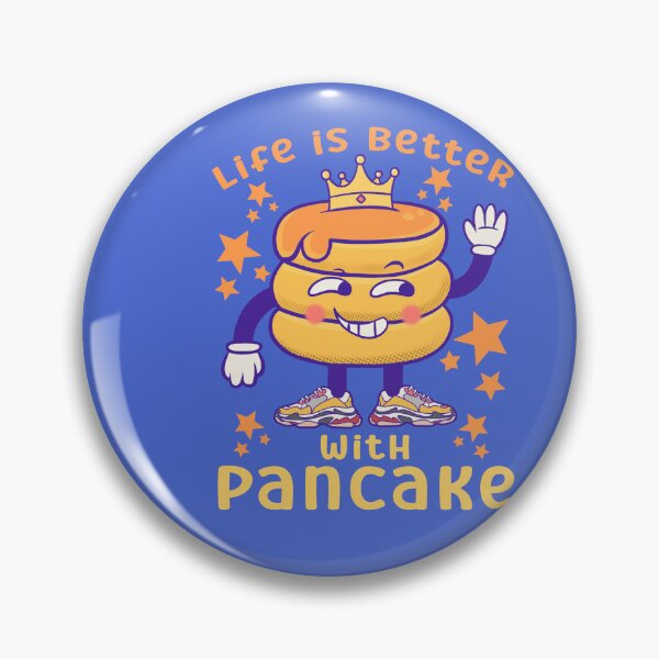 Item preview, Life is better with pancake : funny pancake memes designed and sold by ImaginarStore.