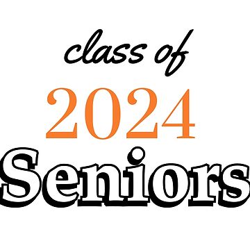 "Class of 2024 Seniors, Class of 2024 - Senior Graduation School