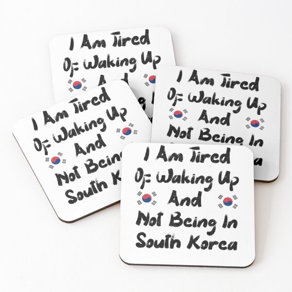 Item preview, I’m Tired of Waking Up and Not Being In South Korea designed and sold by GOODMORNING-ART.