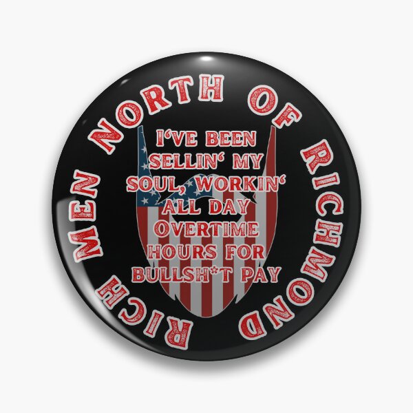 Item preview, Rich Men North Of Richmond designed and sold by WoodburyLake.
