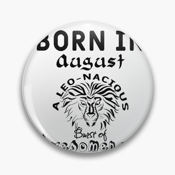 Item preview, Born in August  designed and sold by ComicHac.