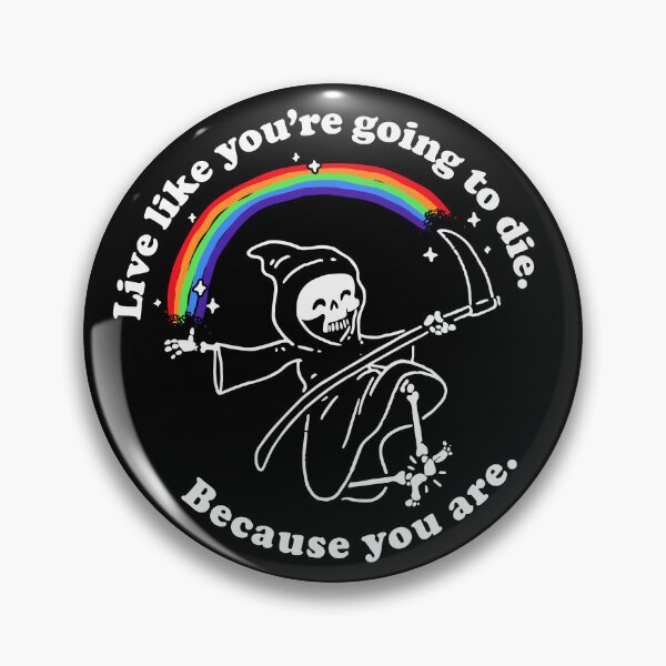 Item preview, Vive como si fueras a morir: Funny Grim Reaper y Rainbow designed and sold by hadleyfoo.