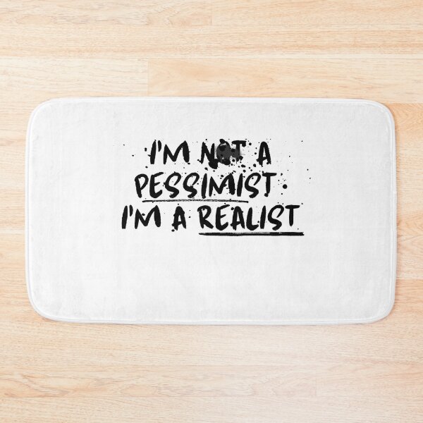 Item preview, Sprayed lettering I'm not a pessimist i'm a realist designed and sold by PassionFruchti.
