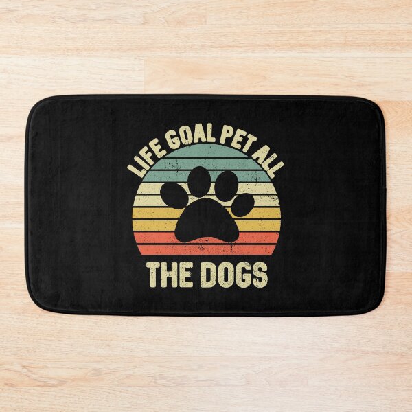 Artikelvorschau, Life Goal Pet All The Dogs entworfen und verkauft von ThreadGen.