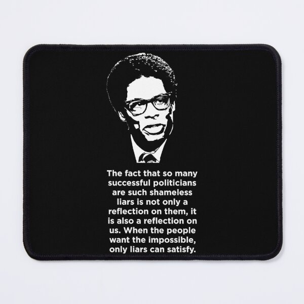 Item preview, Thomas Sowell quote liars designed and sold by CathernSchindle.