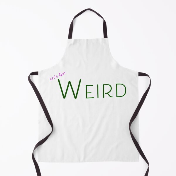 Item preview, Let's Get Weird designed and sold by TeeHeeShirtz.