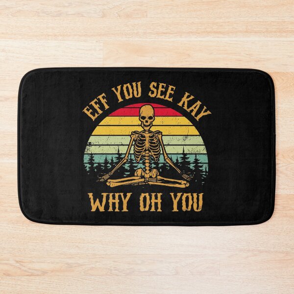 Item preview, Eff You See Kay Why Oh You Yoga Skeleton | Vintage Retro Yoga Skeleton designed and sold by Qudkin.