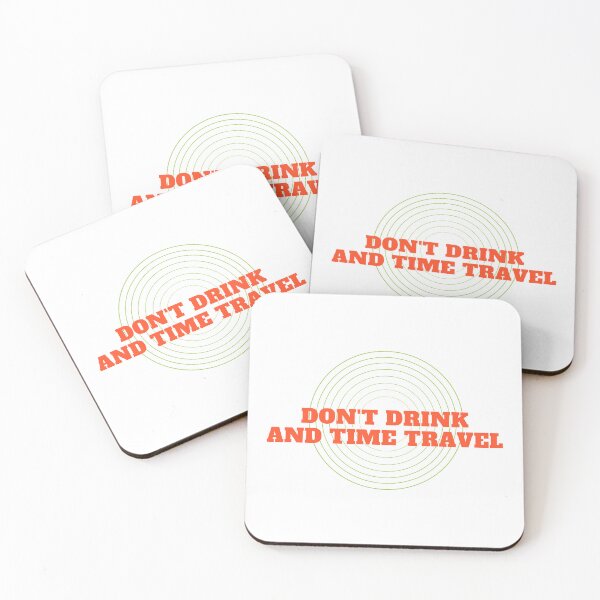 Item preview, Don't Drink And Time Travel designed and sold by 300Spikes.