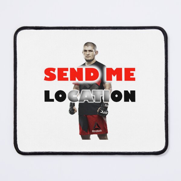 Item preview, Khabib Nurmagomedov, Send me location designed and sold by ReDesign7.