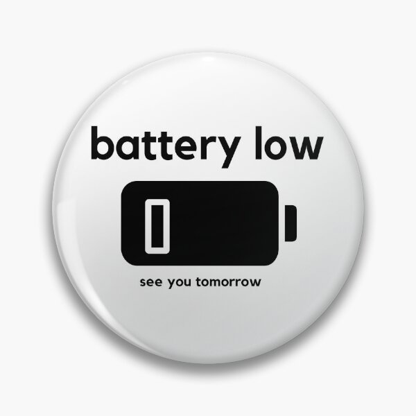 Item preview, Battery Low designed and sold by 300Spikes.