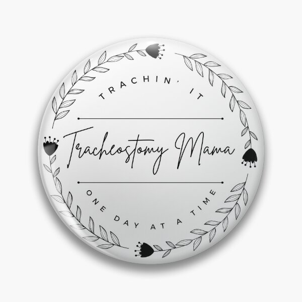 Item preview, Tracheostomy Mama designed and sold by CKHorizonDesign.