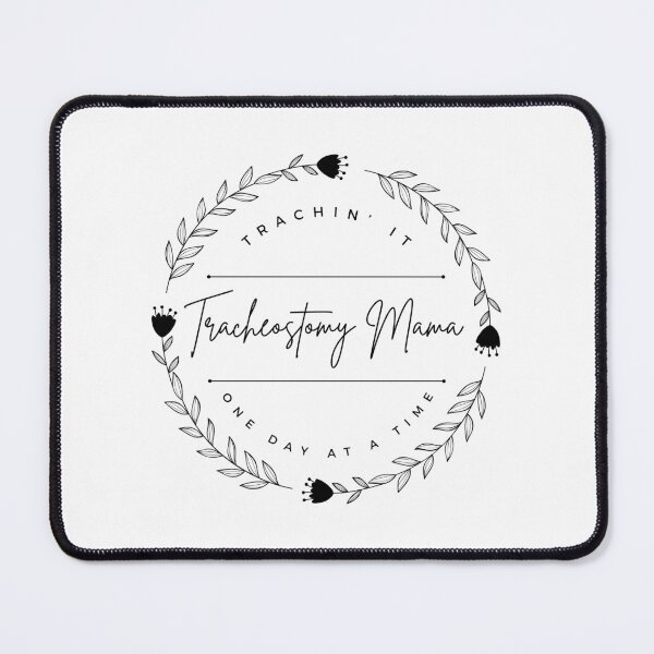 Item preview, Tracheostomy Mama designed and sold by CKHorizonDesign.