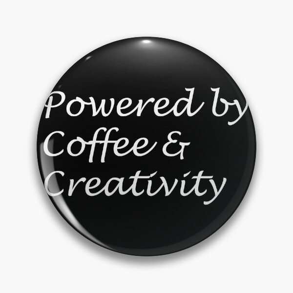 Item preview, Powered by Coffee and Creativity designed and sold by Carbon-Beaver.