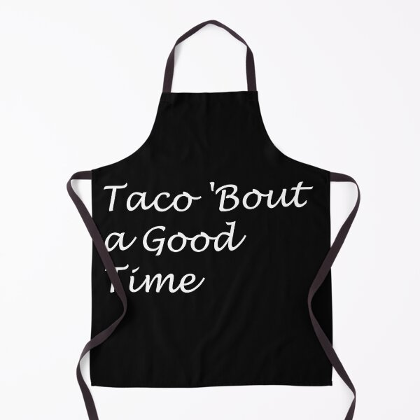 Item preview, Taco 'Bout a Good Time designed and sold by Carbon-Beaver.