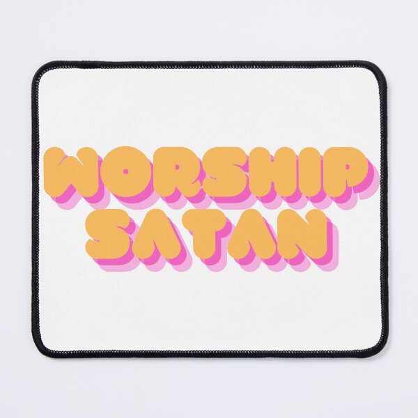 Item preview, Worship Satan designed and sold by beanmars.
