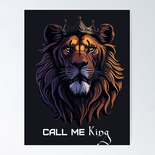 Item preview, Call Me King | Mighty Lion designed and sold by ComicHac.