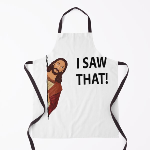 Item preview, jesus i saw that meme designed and sold by Art Wear.