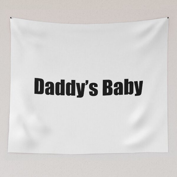 Item preview, Daddy's Baby designed and sold by mavagraphics.